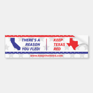 Keep Them Red - Bumper Sticker CA to TX