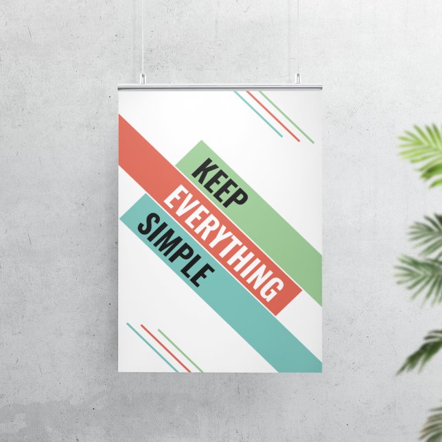 Keep Things Simple Poster (Creator Uploaded)