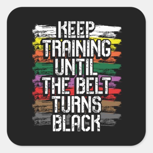 Keep training until the belt turns black square sticker