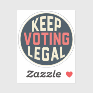 Keep Voting Legal Democracy 2028 Sticker
