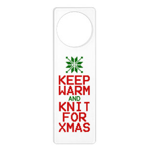 Keep Warm and Knit for Xmas Door Hanger