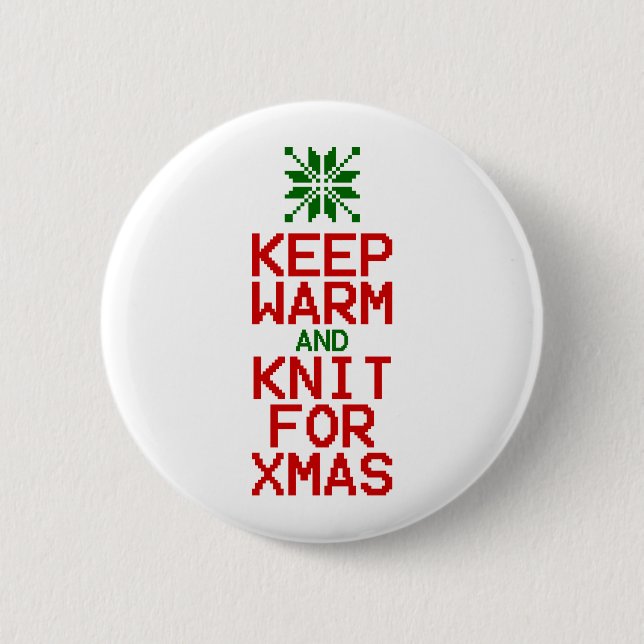 Keep Warm and Knit for Xmas Pinback Button (Front)