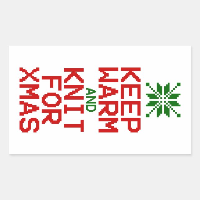 Keep Warm and Knit for Xmas Rectangular Sticker (Front)