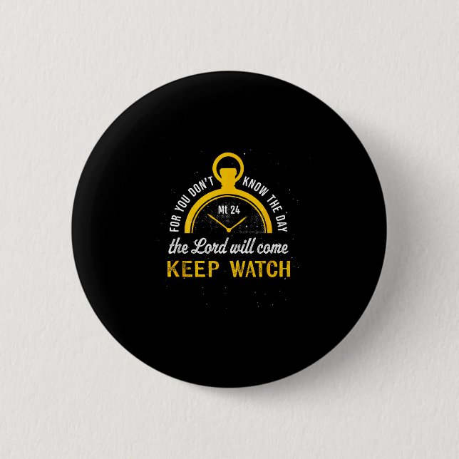 Keep Watch Matthew 24_42  Button (Front)