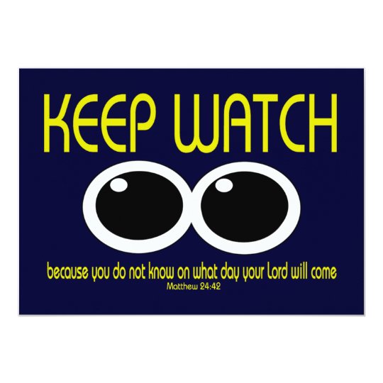 KEEP WATCH - Matthew 24:42 Card