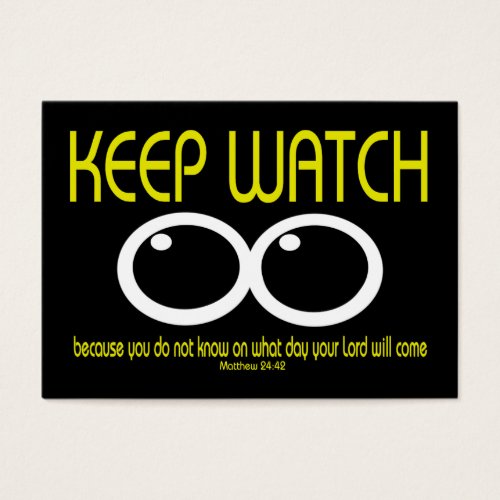 KEEP WATCH - Matthew 24:42 Tract Cards / Business Cards