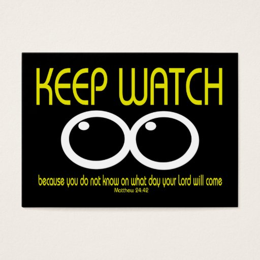 Customizable KEEP WATCH - Matthew 24:42 Tract Cards / Business Cards