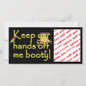 Keep yer hands off me booty! (Front)