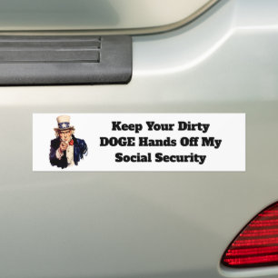 Keep Your Dirty DOGE Hands Off My Social Security Bumper Sticker
