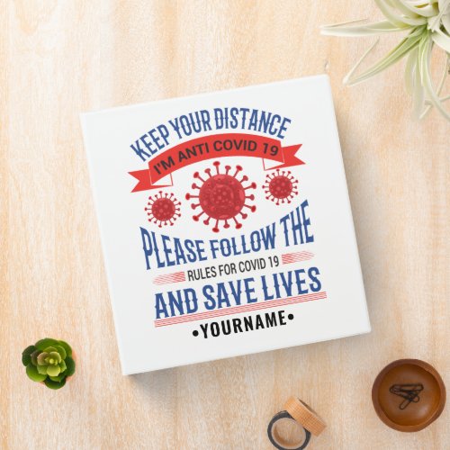 Keep Your Distance Distance Follow the Rules 3 Ring Binder