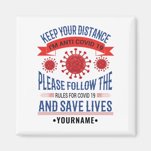 Keep Your Distance Distance Follow the Rules Magnet (Front)