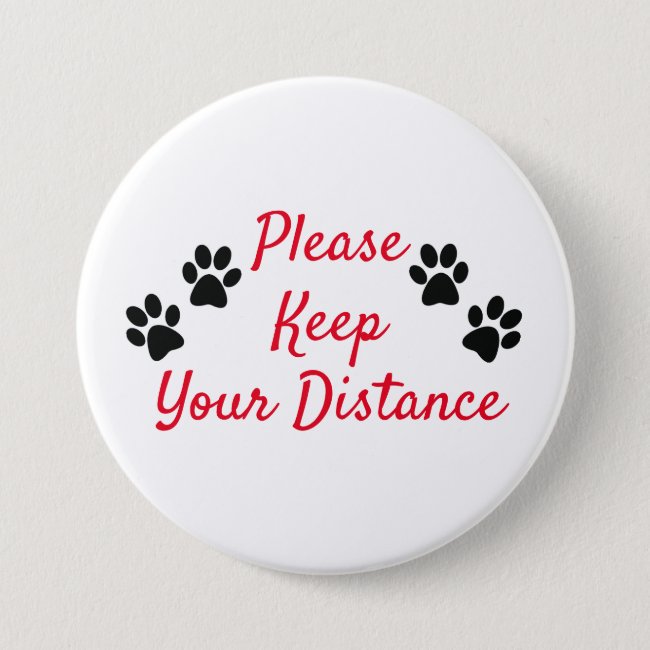 Keep Your Distance Social Distancing Design Button