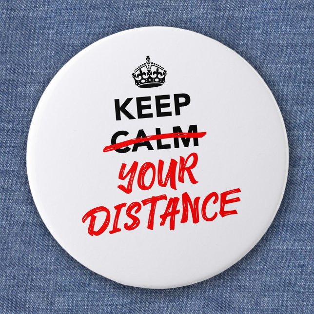 Keep Your Distance - Social Distancing Slogan Button (Creator Uploaded)