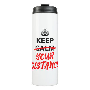 Keep Your Distance - Social Distancing Slogan Thermal Tumbler