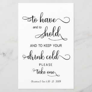 "Keep your drink cold" Modern Wedding Sign