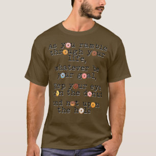 Keep Your Eye on the Donut T-Shirt
