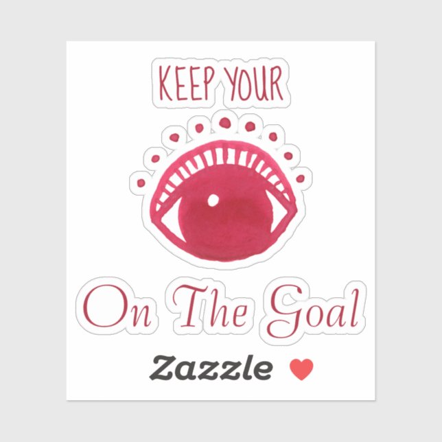 *~* KEEP YOUR EYE ON THE GOAL Vinyl Sticker (Sheet)
