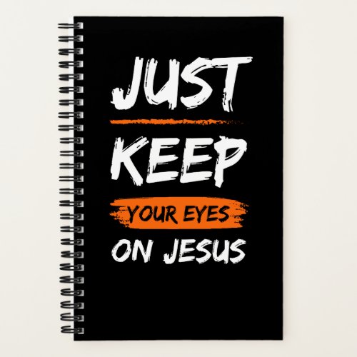 Keep Your Eyes On Jesus Journal