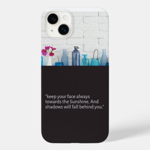 keep your face always towards the Sunshine  Case_Mate iPhone 14 Plus Case