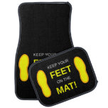 [ Thumbnail: Keep Your Feet On The Mat! Car Floor Mat ]