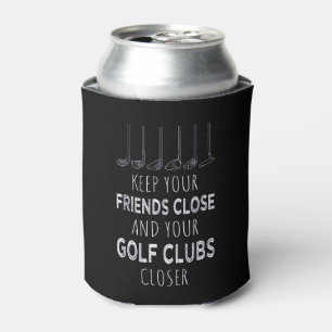 Keep Your Friends Close And Your Golf Clubs Closer Can Cooler