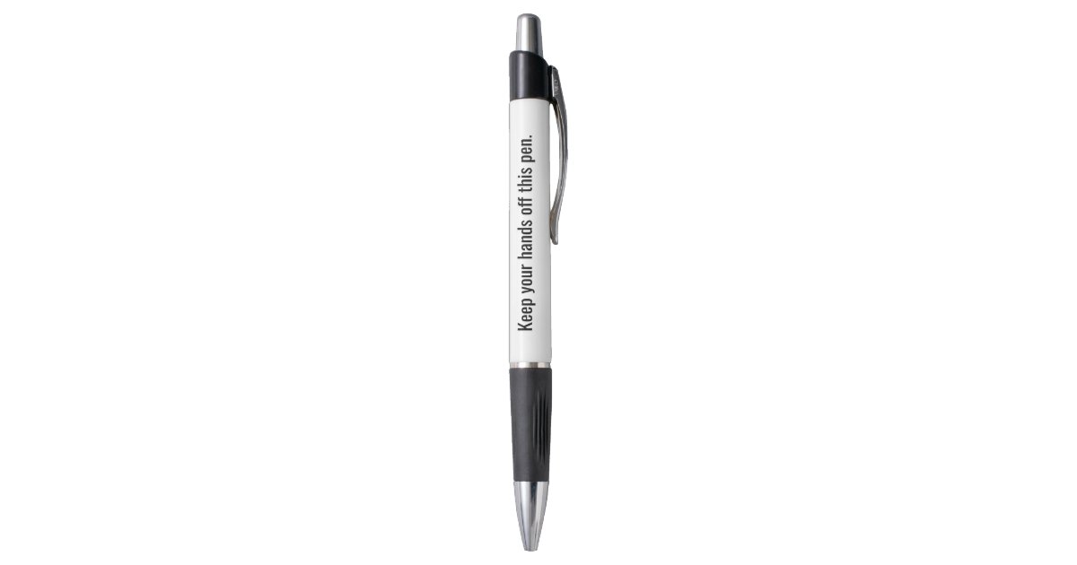 https://rlv.zcache.com/keep_your_hands_off_this_pen_novelty-r25a3e02aedda4be382f81da295bc8d41_zmzj5_630.jpg?rlvnet=1&view_padding=%5B285%2C0%2C285%2C0%5D