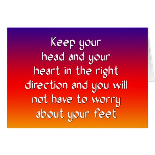 Keep your head and your heart in the right