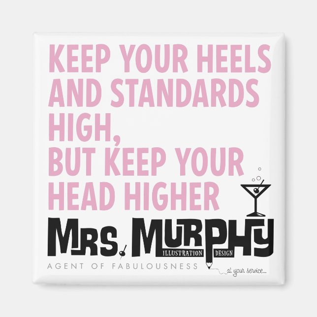 ... keep your head higher - magnet (Front)