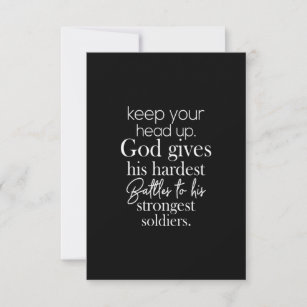 keep your head up god gives his hardest battles to thank you card