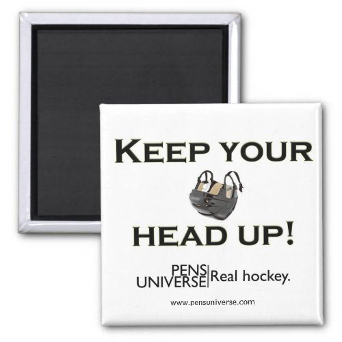 Keep Your Head Up Magnet