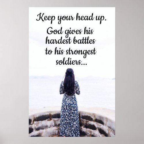 Keep your head up poster