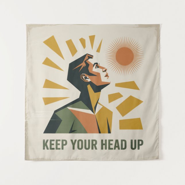 Keep Your Head Up Tapestry (Front)