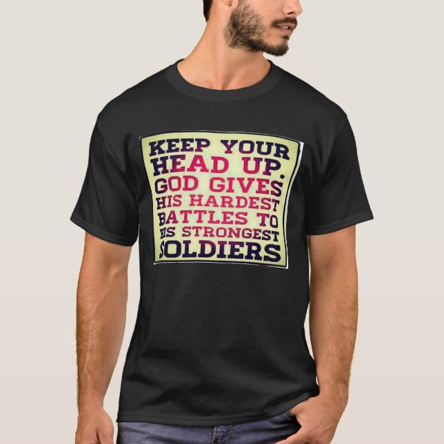 Keep your head Up tshirts (Front)