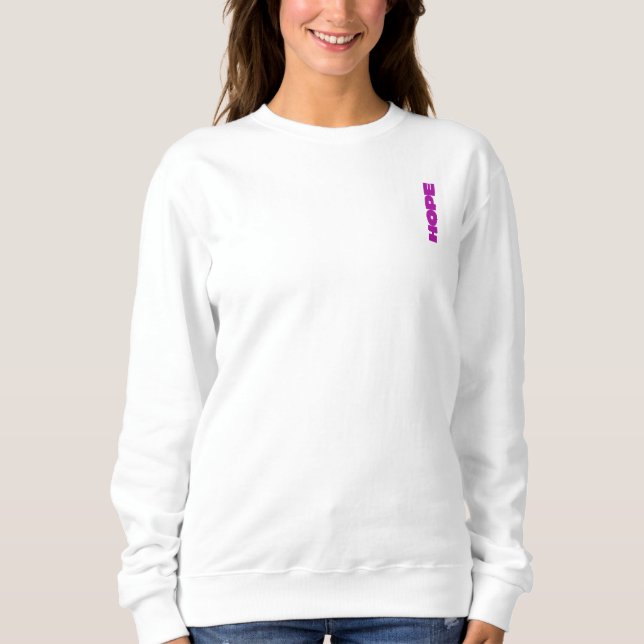 Keep Your Hope Alive Sweatshirt - White  (Front)