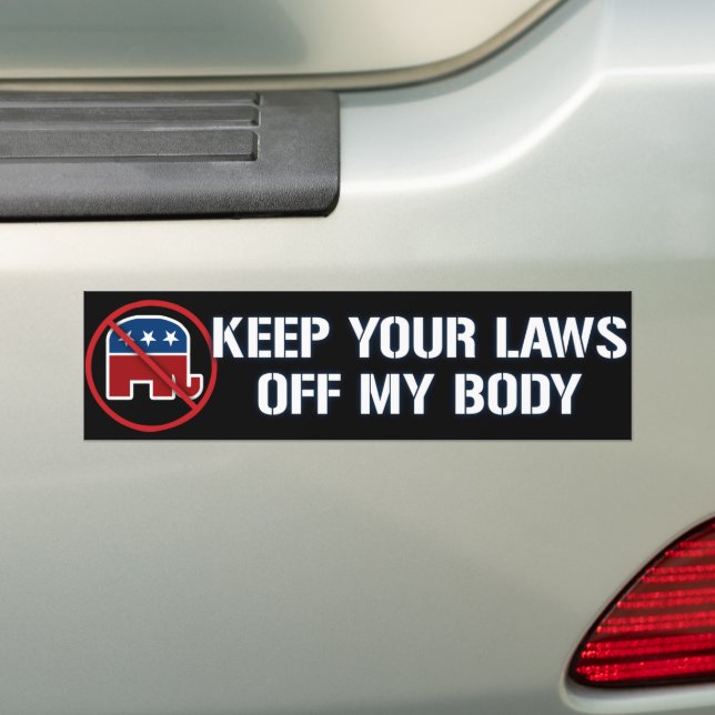 Keep Your Laws Off My Body Roe v. Wade Pro-Choice Bumper Sticker (On Car)