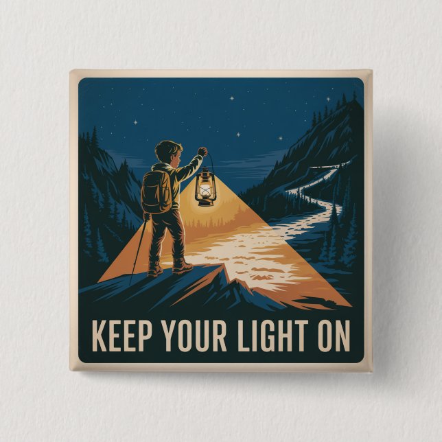 Keep Your Light On Button (Front)