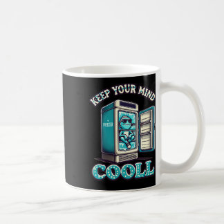 Keep Your Mind Cool Motivational Quote Sticker  Coffee Mug
