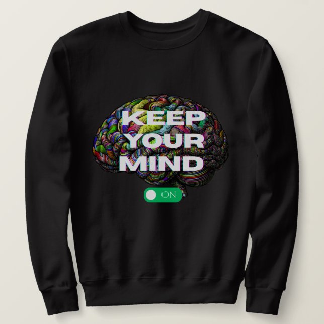 Keep Your Mind ON - men's classic sweatshirt (Design Front)