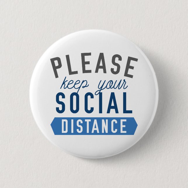 Keep Your Social Distance Button (Front)