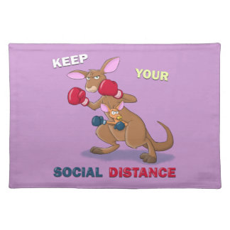 Keep your social distance! cloth placemat