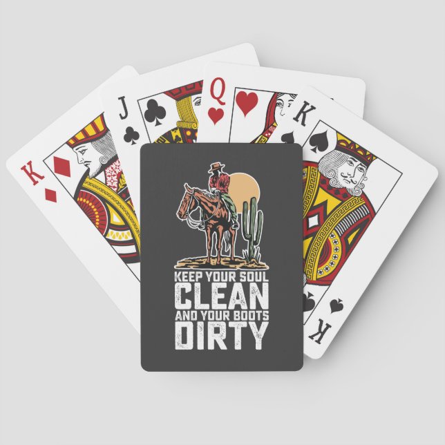 Keep Your Soul Clean And Your Boots Dirty Poker Cards (Back)