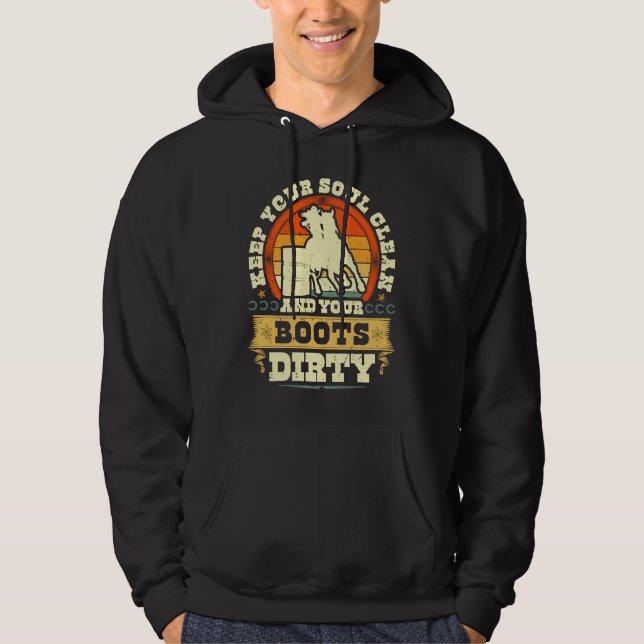 Keep Your Soul Clean Boots Dirty Cowgirl Retro Bar Hoodie (Front)
