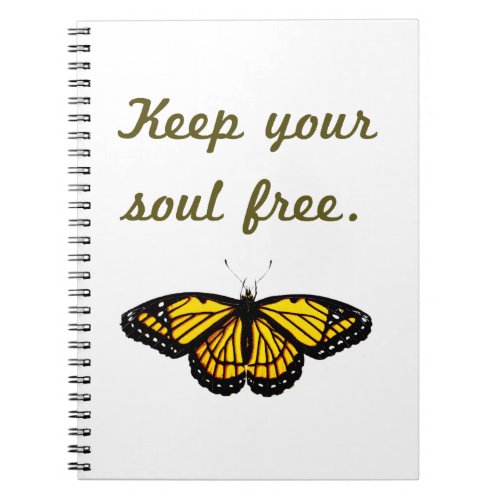Keep Your Soul Free Notebook