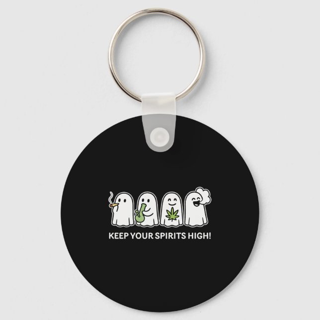 Keep Your Srits High Ghost Smoking Weed Halloween  Keychain (Front)