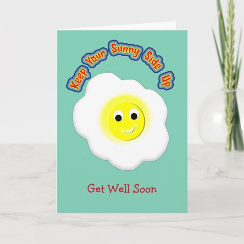 Keep Your Sunny Side Up Novelty Fried Egg Graphic Card