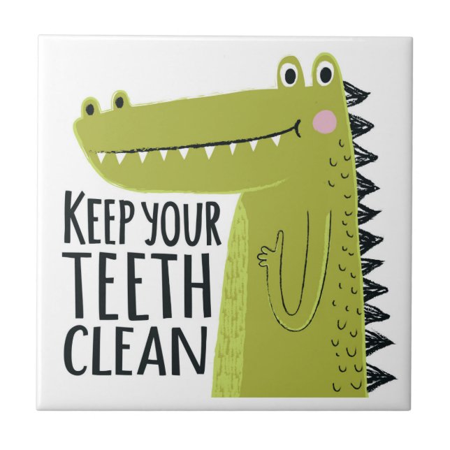 Keep Your Teeth Clean Ceramic Tile (Front)