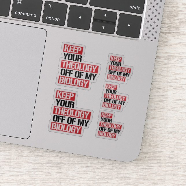 Keep Your Theology Off of my Biology Sticker (Detail)