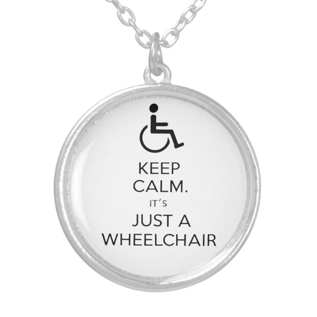 keepcalm just a wheelchair silver plated necklace (Front)