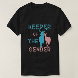 Keepear of the Gender Buck Or Doe in blue and pink T-Shirt