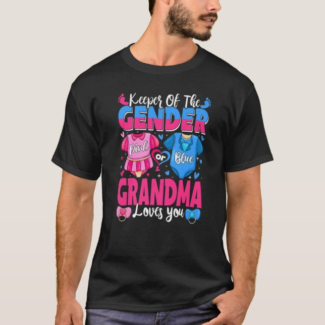 Keeper Of Gender Grandma Loves You Pink Or Blue Ba T-Shirt (Front)